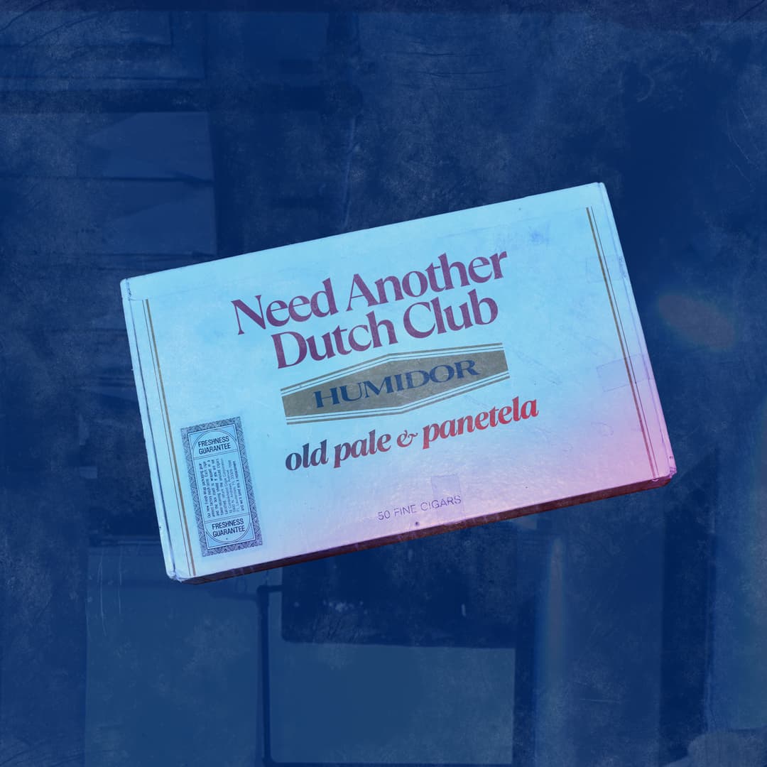 HUMIDOR: OLD PALE & PANETELA - NEED ANOTHER DUTCH CLUB